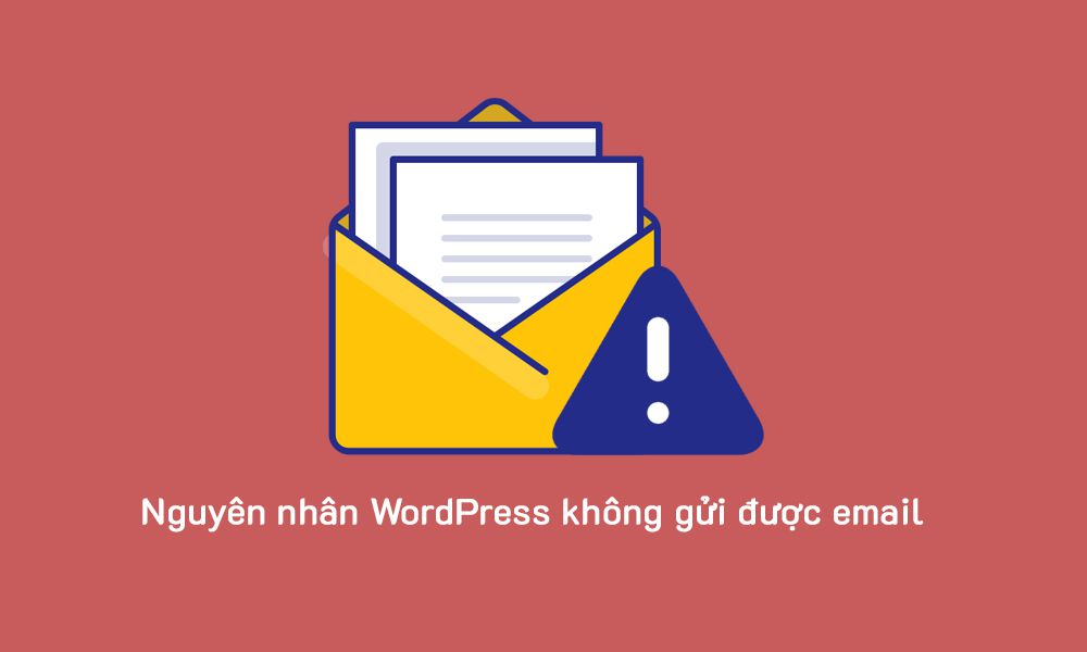Hướng dẫn sửa lỗi WordPress không gửi được mail (1)